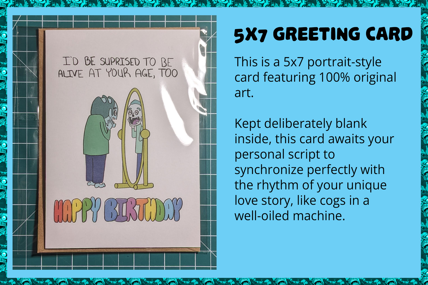 "I'd Be Surprised to Be Alive At Your Age, Too" Zombie Birthday Card