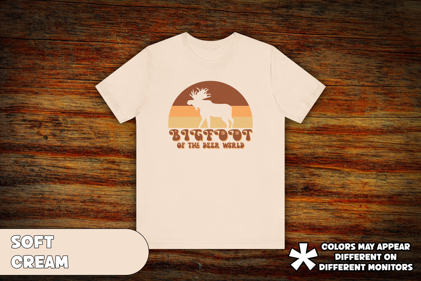 "Moose: Bigfoot of the Deer World" T-Shirt