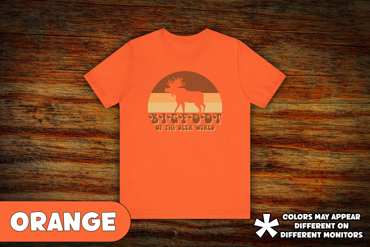 "Moose: Bigfoot of the Deer World" T-Shirt