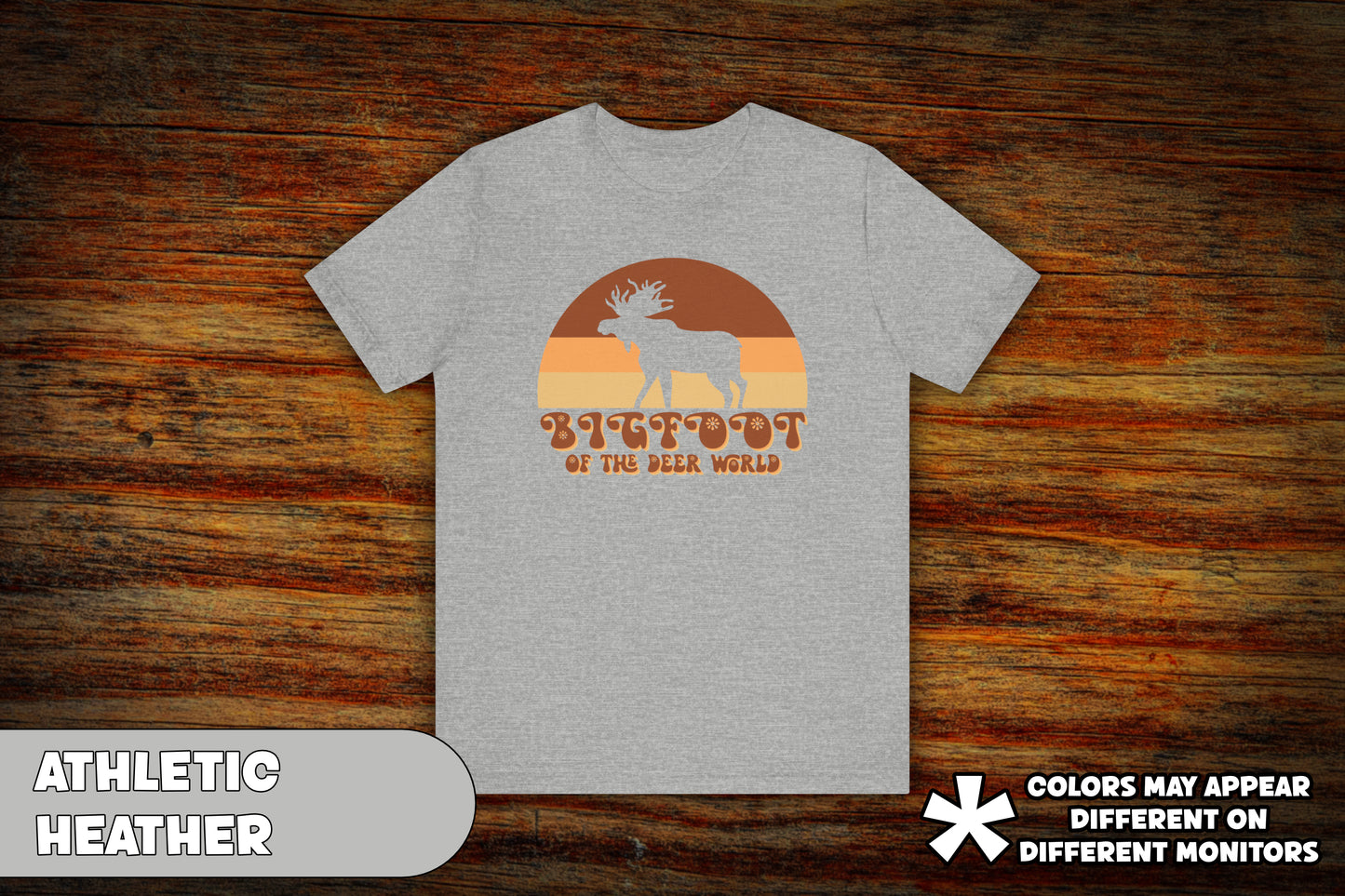 "Moose: Bigfoot of the Deer World" T-Shirt