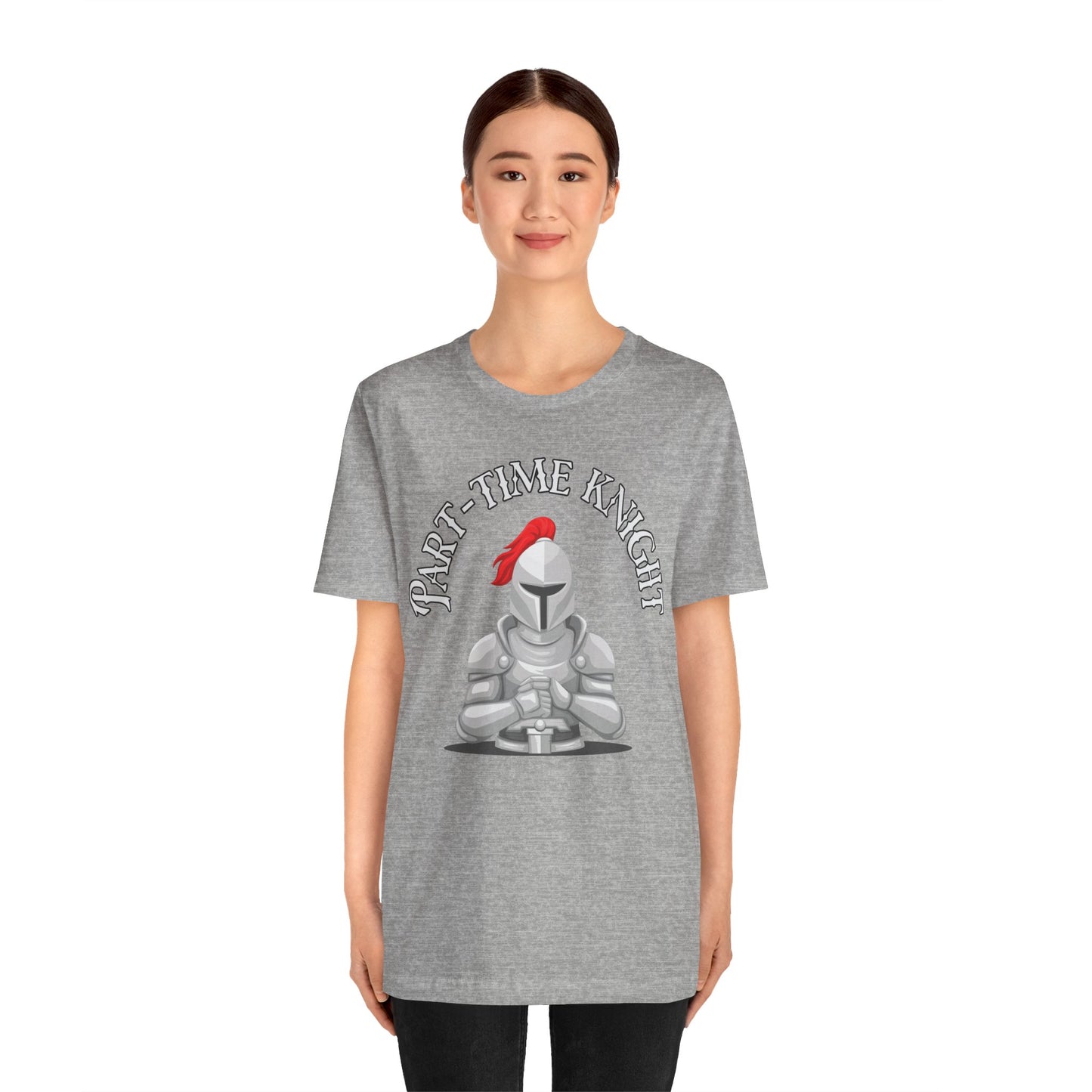 Part-Time Knight Tee: Perfect for Tabletop RPG Enthusiasts & LARPing Adventures