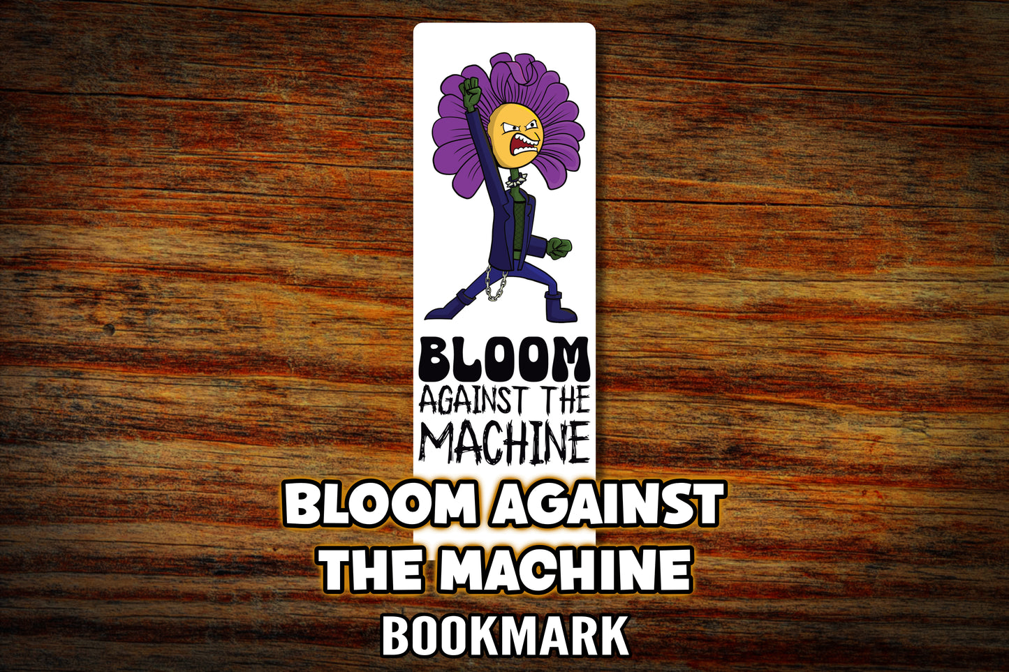"Bloom Against the Machine" Bookmark