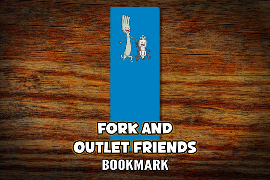 "Fork and Outlet Friends" Bookmark
