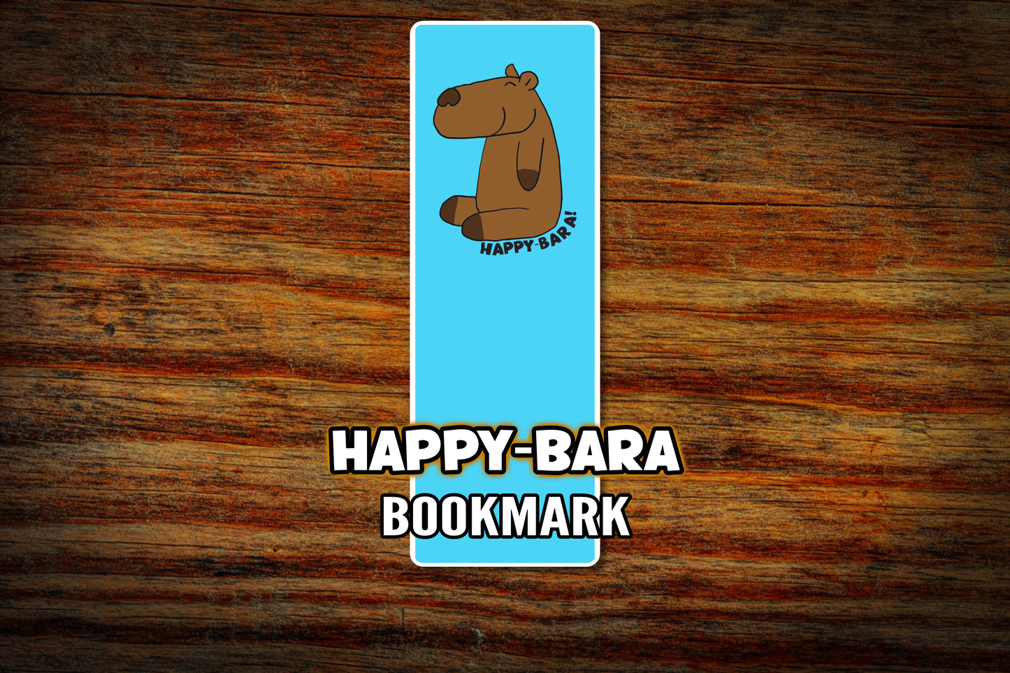 "Happy-Bara" Bookmark
