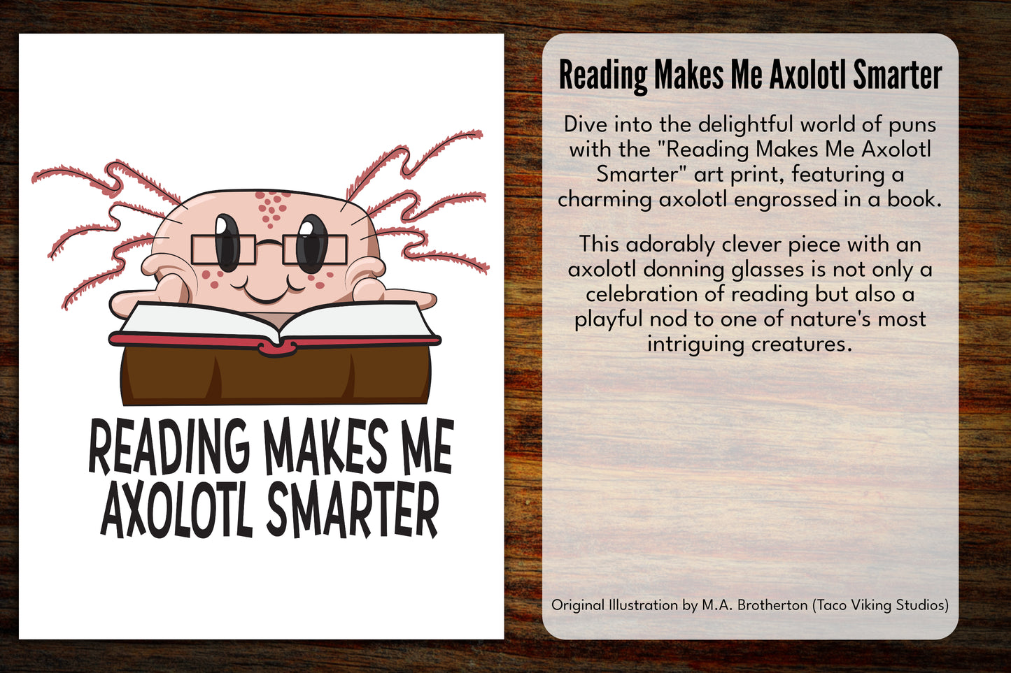 "Reading Makes me Axolotl Smarter" Bookmark