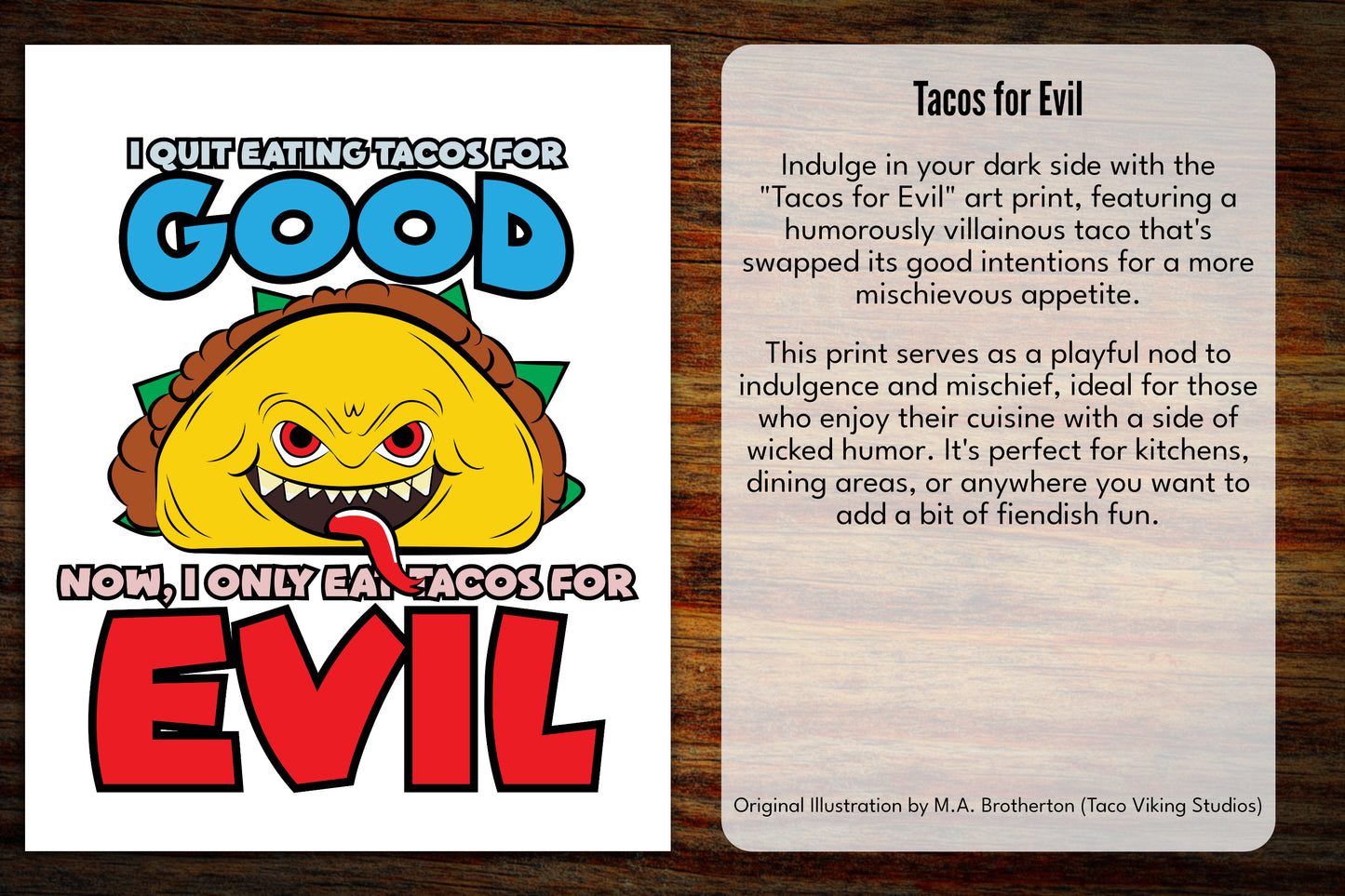 "Tacos for Evil" Art Print