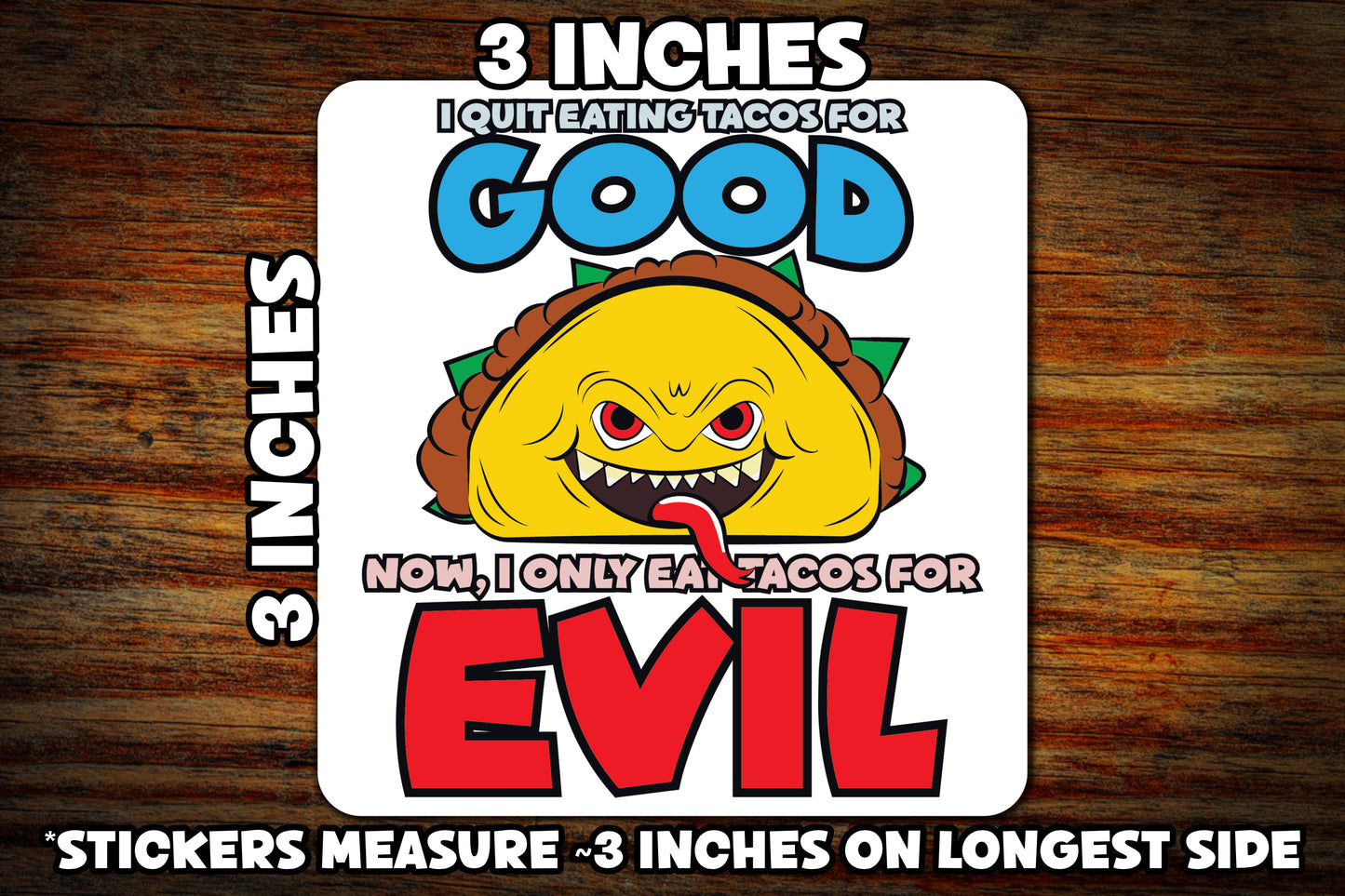 "Tacos for Evil" Vinyl Sticker