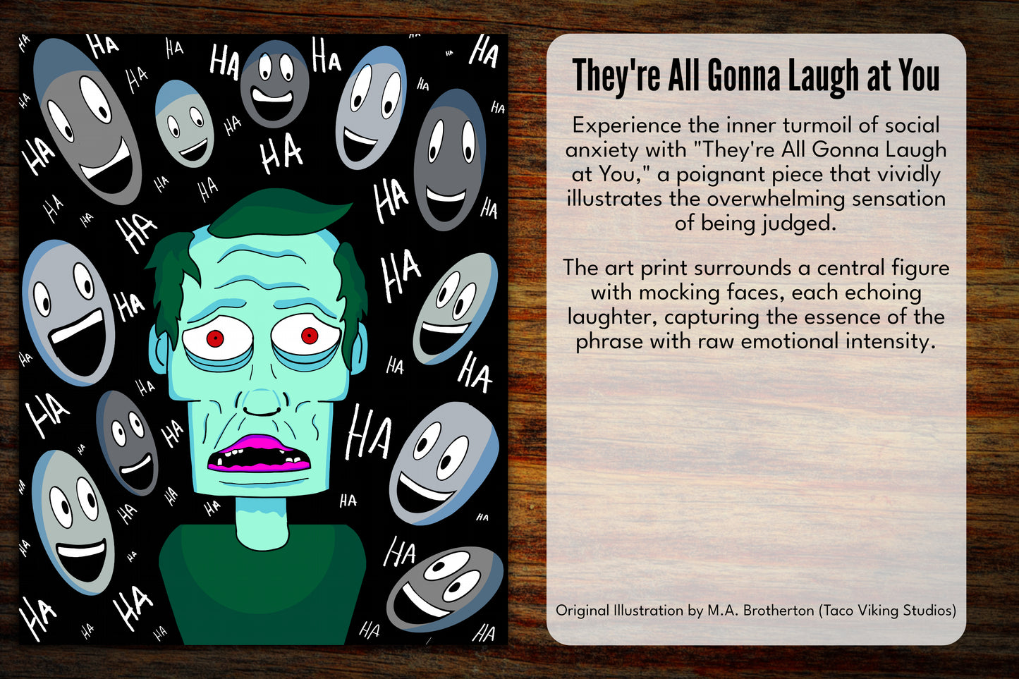 "They're All Gonna Laugh At You" Illustration Art Print