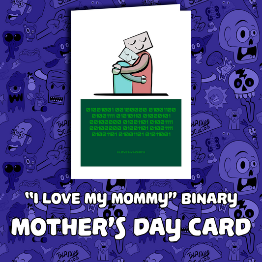"I love my mommy" Binary Robot Mother's Day Card