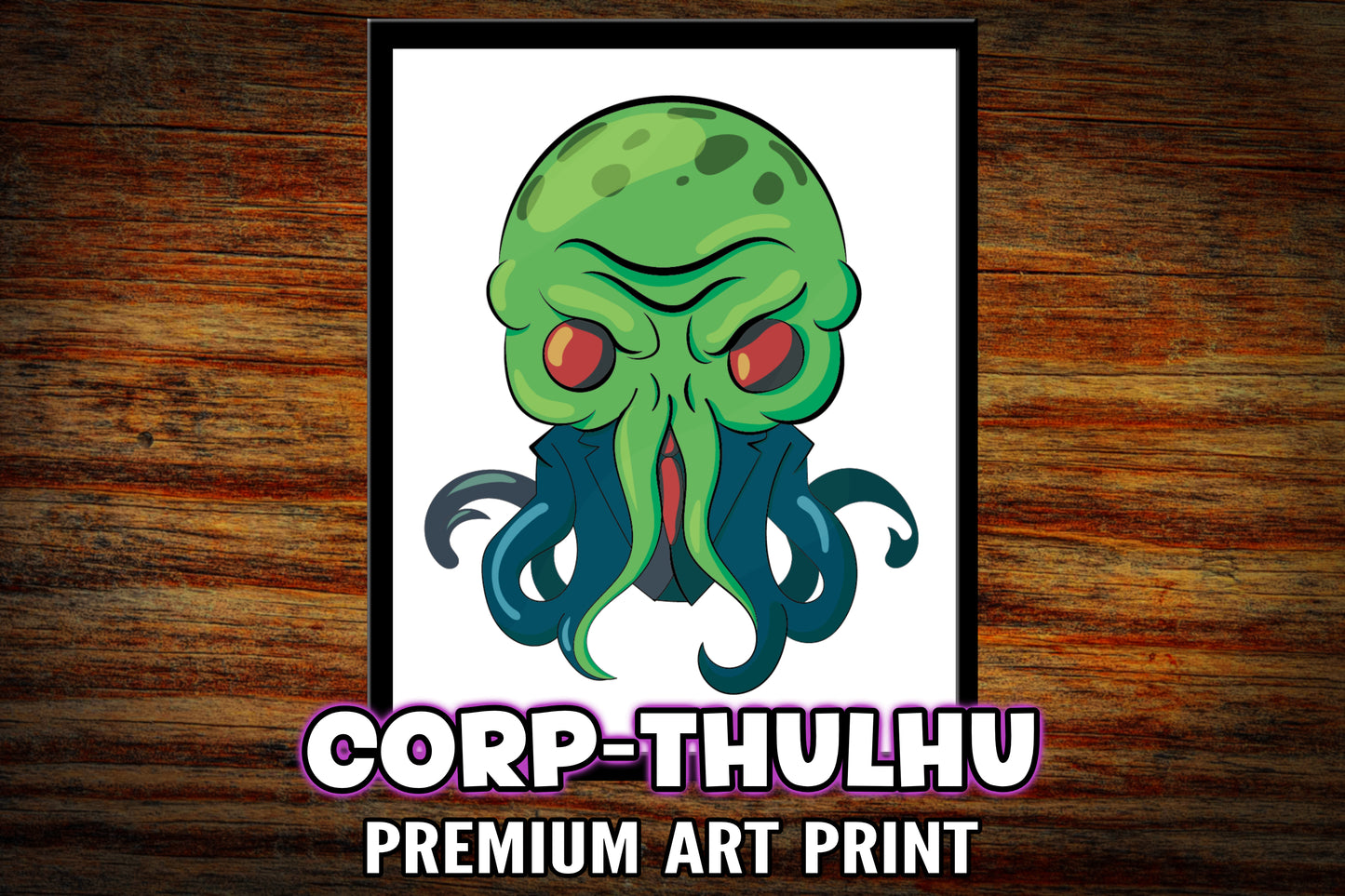 "Corp-Thulhu" 8x10 Art Print