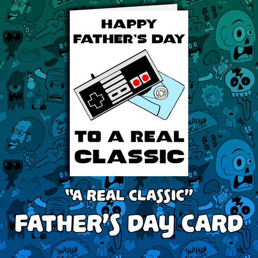 "To a Real Classic" Father's Day Card