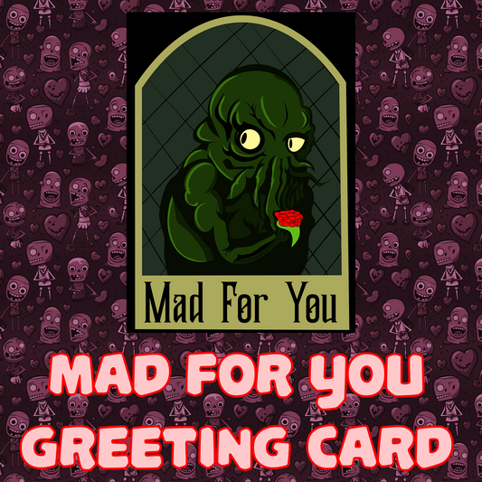 "Mad For You" - Love Card