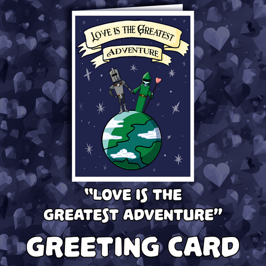 "Love is the Greatest Adventure" - Fantasy Love Card