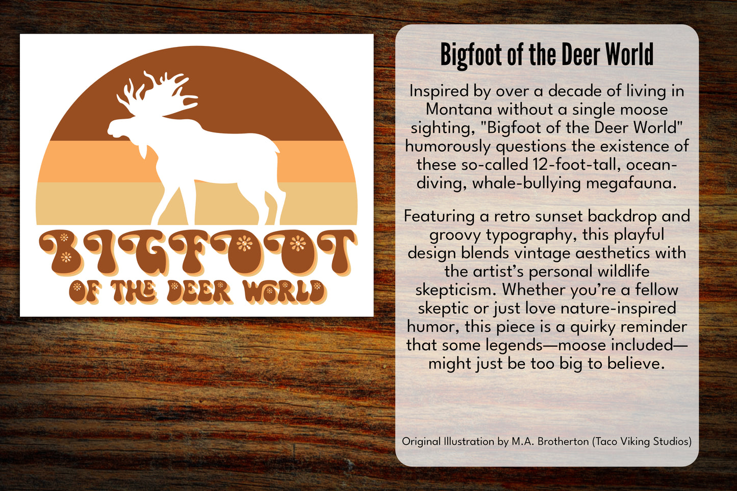 "Bigfoot of the Deer World" 8x10 Art Print