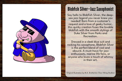 "Blobfish Silver - Jazz Saxophonist" 8x10 Art Print