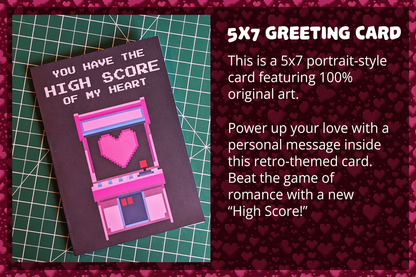 "You Have the High Score of My Heart" - Valentine Card