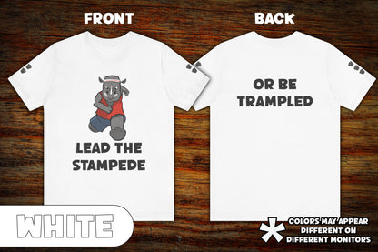 Lead the Stampede T-Shirt