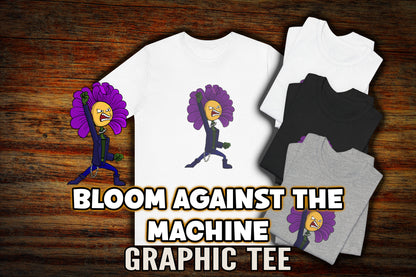 "Bloom Against the Machine" Petal Punk Tee