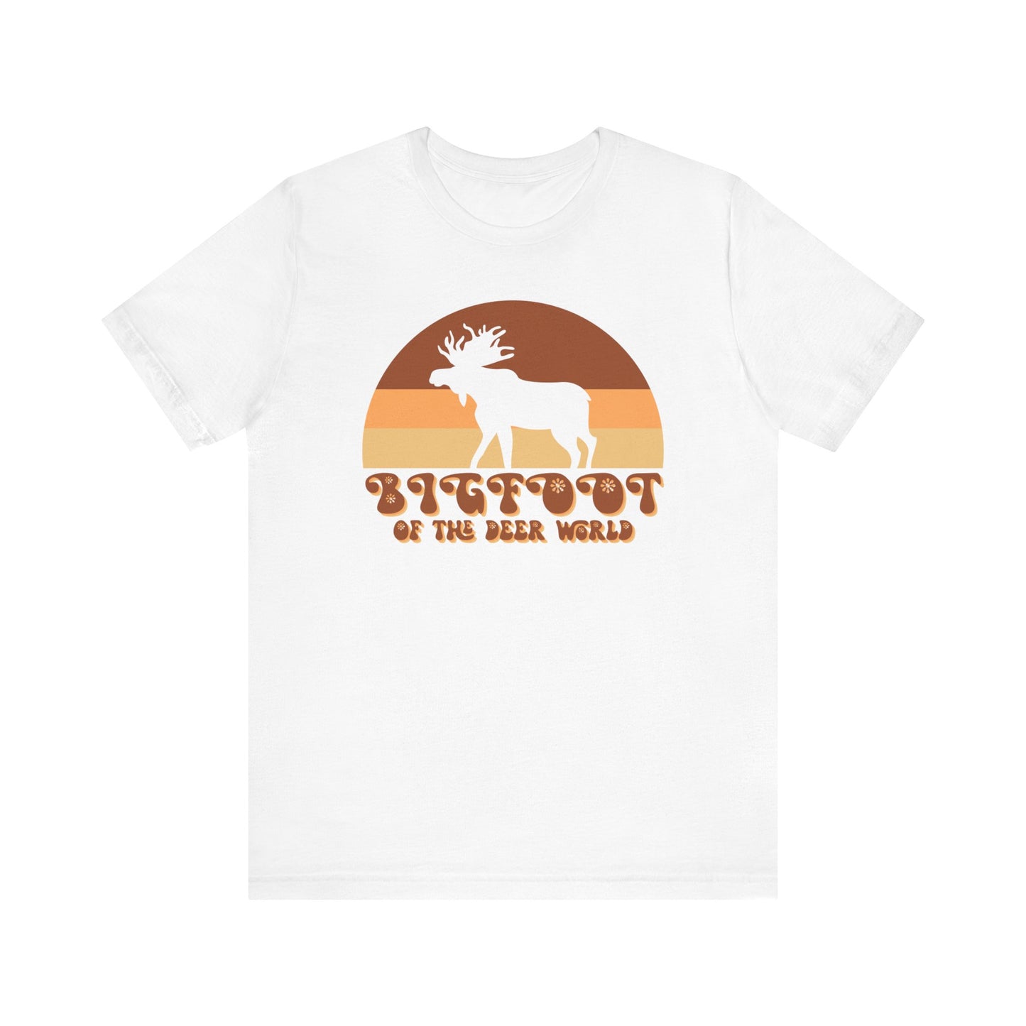 "Moose: Bigfoot of the Deer World" T-Shirt