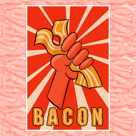 "Bacon Revolution" Art Print