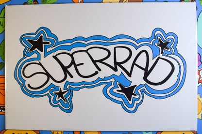 "SuperRad" Art Print