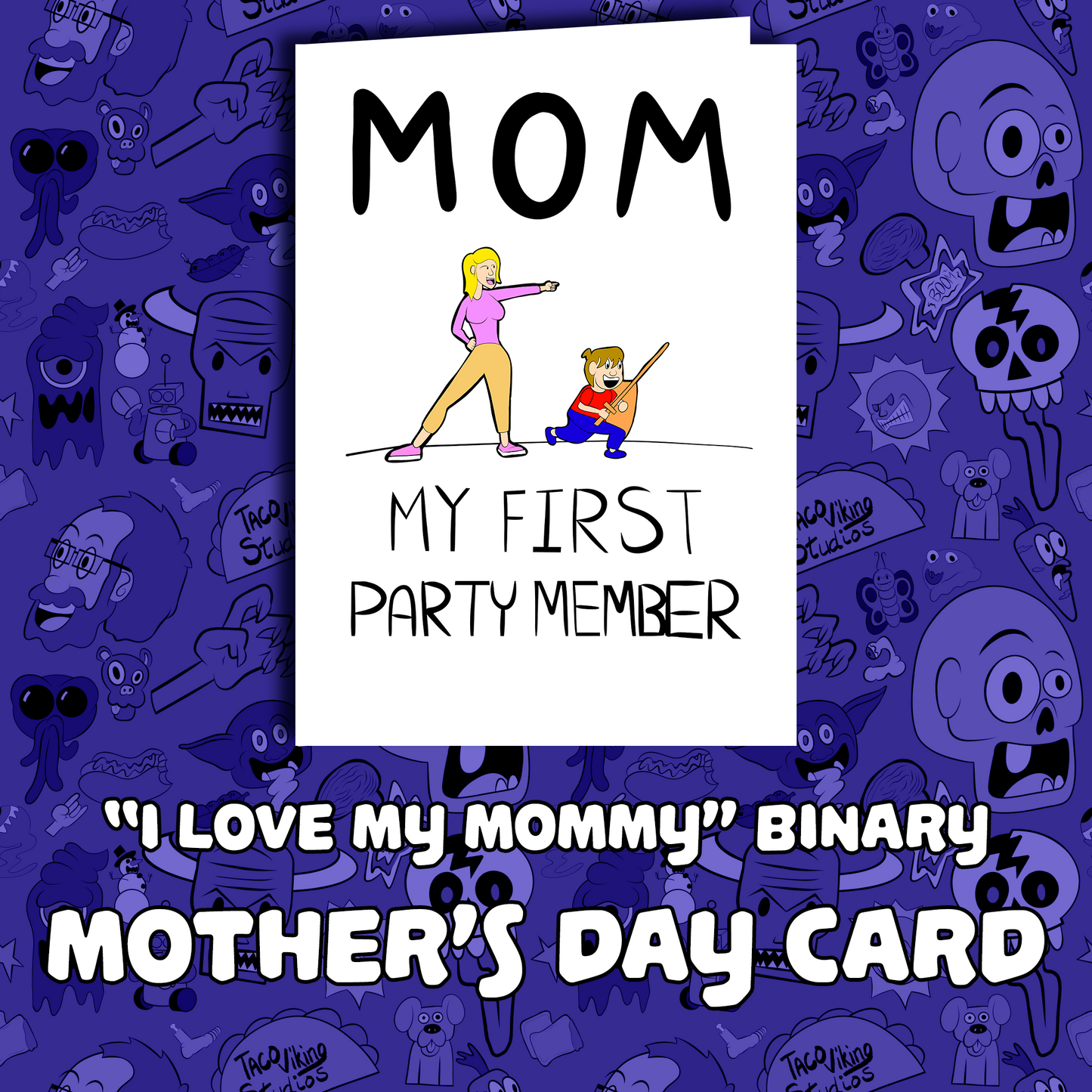 "My First Party Member" Mother's Day Card