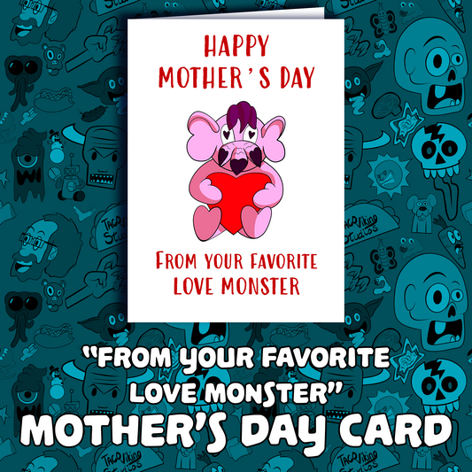 "Favorite Love Monster" Mother's Day Card
