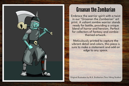 "Groanan the Zombarian" Art Print