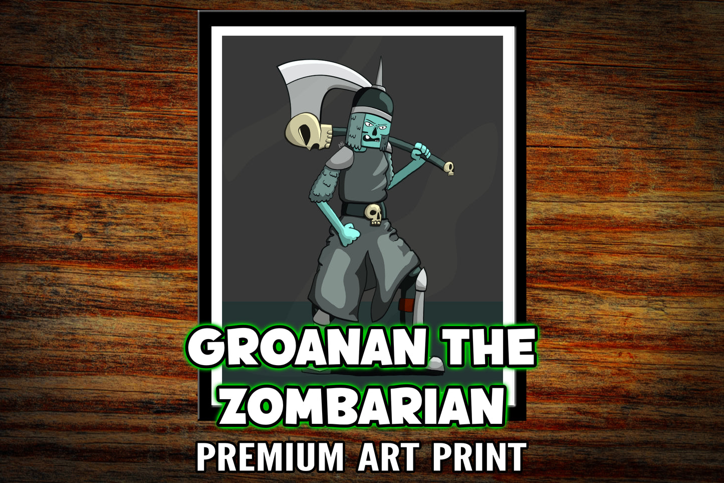 "Groanan the Zombarian" Art Print