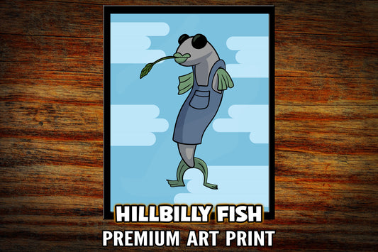 "Hillbilly Fish" Art Print