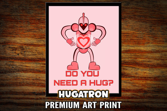 "Hugitron" 8x10 Art Print