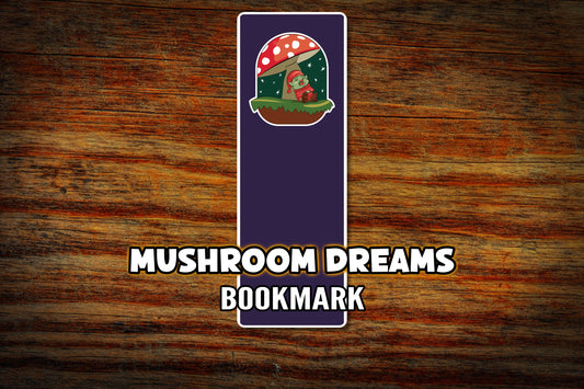 "Mushroom Dreams" Bookmark