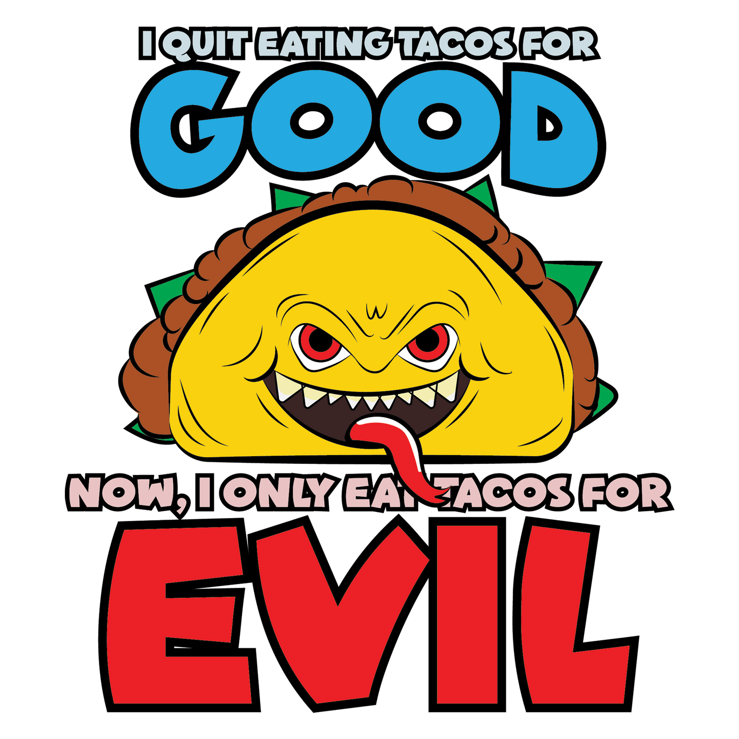 "Tacos for Evil" Vinyl Sticker